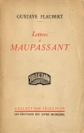 Lettres  Maupassant par Flaubert
