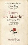 Oeuvre complte : Lettres aux Montchal (1884-1886) par Bloy