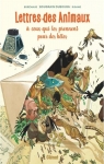 Lettres des animaux  ceux qui les prennent pour des btes par Bougrain-Dubourg