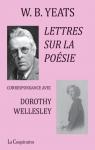 Lettres sur la posie (1935-1939) Correspondance avec Dorothy Wellesley par Masson