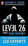 Level 26, Tome 2 : Dark prophecy par Zuiker