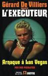 L'excuteur, tome 76 : Arnaque  las Vegas par Pendleton