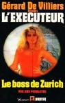 L'excuteur, tome 92 : Le Boss de Zurich par Pendleton