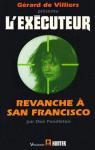 L'Excuteur, tome 115 : Revanche  San Francisco par Pendleton