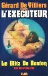 L'excuteur, tome 12 : Le Blitz de Boston par Pendleton