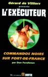 L'excuteur, tome 153 : Commandos noirs sur Fort-de-France par Pendleton