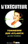 L'excuteur, tome 161 : Tonnerre sur Atlanta par Pendleton