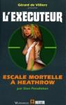 L'excuteur, tome 222: Escale Mortelle  Heathrow par Pendleton