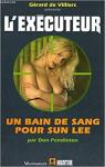 L'excuteur, tome 230 : Un bain de sang pour Sun Lee par Pendleton