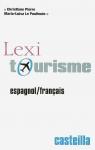 Lexi tourisme - Espagnol/Franais par Pierre