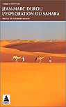 L'exploration du Sahara par Durou