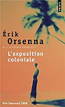 L'exposition coloniale par Orsenna