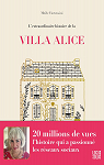 L'extraordinaire histoire de la Villa Alice par Vincensini