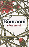 L'ge bless par Bouraoui