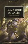 L'hrsie d'Horus, tome 25 : La Marque de Calth par French