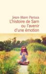 L'histoire de Sam ou l'avenir d'une émotion par Parisis