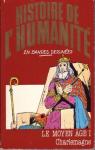 Histoire de l'humanit en bandes dessines, tome 23 : Le Moyen-ge I : Charlemagne par Zoppi