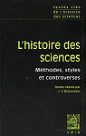 L'histoire des sciences - Mthodes, styles et controverses par Braunstein