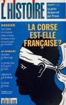 L'Histoire, n244 : La Corse est-elle franaise ? par L`Histoire