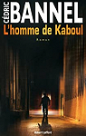 L'homme de Kaboul par Bannel