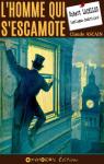L'homme qui s'escamote (Robert Lacelles - Le Gentleman-Cambrioleur t. 1) par Musnik