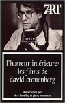 L'horreur intrieure : Les films de David Cronenberg par Vronneau