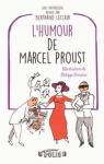 L'humour de Marcel Proust par Proust