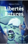 Liberts futures par Profeta