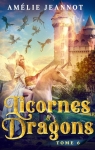 Licornes & dragons, tome 6 : Le retour de la louve par Jeannot
