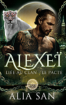 Lie au Clan - Le Pacte, tome 2 : Alexe par 