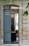 Lieux d'inspiration : maisons et jardins d'écrivains en Normandie par Marcadé
