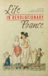 Life in Revolutionary France par Harder