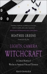 Lights, Camera, Witchcraft par Greene