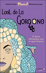 L'Œil de la Gorgone par Fachan