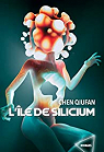 L'île de Silicium par Chen