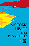 L'le des oublis (Edition nol 2013) par Hislop