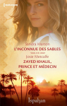 L'inconnue des sables / Zayed Khalil, prince et mdecin par Metcalfe