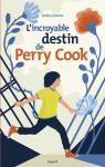 L'incroyable destin de Perry Cook par Connor