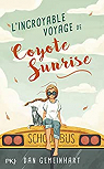 L'incroyable voyage de Coyote Sunrise par Gemeinhart