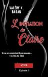 L'initiation de Claire, tome 0 : Oser par  Baran