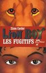 Lion Boy, tome 2 : Les Fugitifs par Corder
