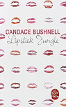 Lipstick Jungle par Bushnell
