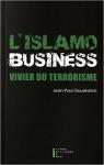 L'islamo business, vivier du terrorisme par Gourvitch
