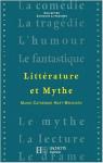 Littrature et mythe par Huet-Brichard