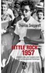 Little Rock, 1957 : L'histoire de neuf lycéens noirs qui ont bouleversé l'Amérique par Snégaroff