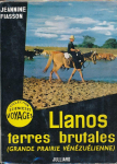 Llanos, terres brutales par Fiasson