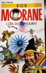 Bob Morane, tome 154 : L'oeil du samourai par Vernes