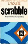 Nouveau Larousse du scrabble / dictionnaire des jeux de lettres, conforme au 