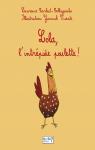 Lola, l'intrpide poulette ! par Vicente