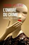 L'ombre du crime : Panique sur Brive   par Anglard